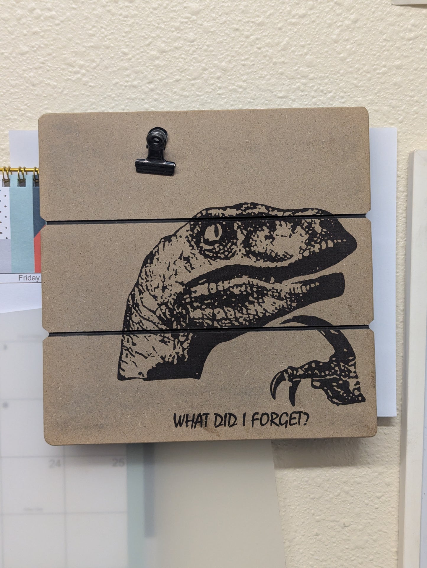 Wood burn raptor meme don't forget